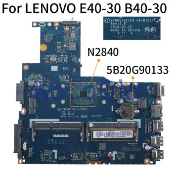 LENOVO Ideapad E40-30 B40-30 N2840 Dizüstü Anakart 5B20G90133 LA-B102P SR1YJ DDR3 Laptop Anakart